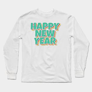 Happy New Year Long Sleeve T-Shirt